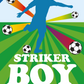 Striker Boy | Written by Jonny Zucker
